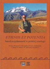 Ethnos et potentia Interdyscyplitarność w polskiej etnologii